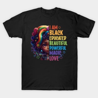 Black Girl Empowerment Positive Inspirational Saying T-Shirt